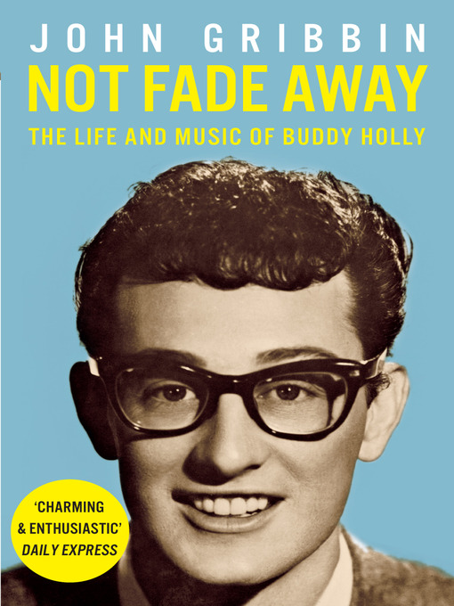 Title details for Not Fade Away by John Gribbin - Available